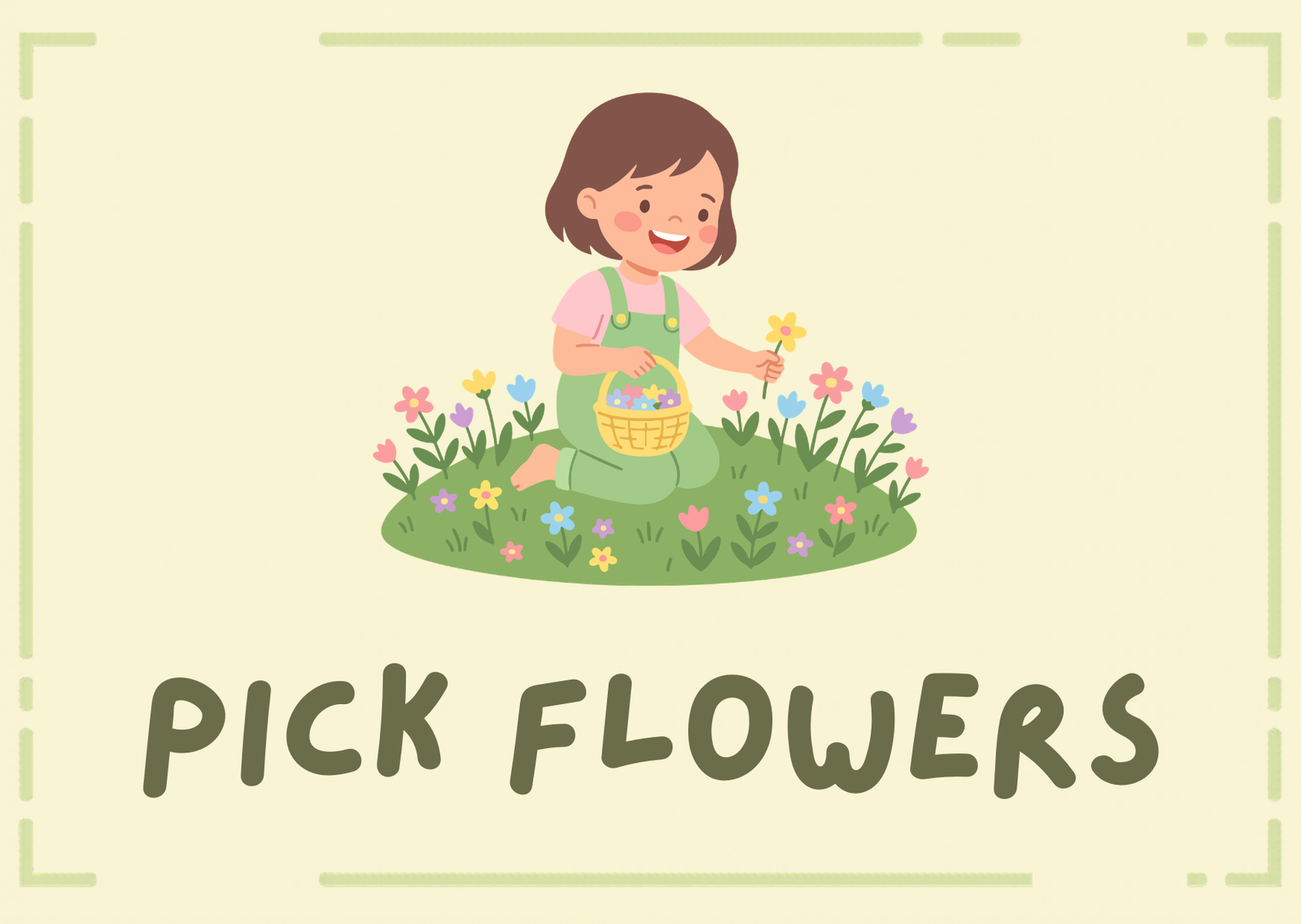 Pick flowers